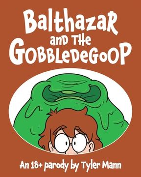 portada Balthazar and the Gobbledegoop (en Inglés)