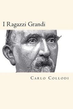portada I Ragazzi Grandi (Italian Edition) (in Italian)
