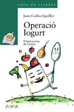 portada Operació Iogurt (Libros Infantiles - Sopa De Llibres (Edición En Valenciano))