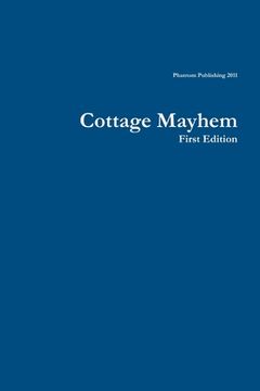 portada Cottage Mayhem (en Inglés)