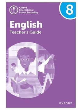 portada Oxford International Lower Secondary English Teachers Guide 8 (en Inglés)