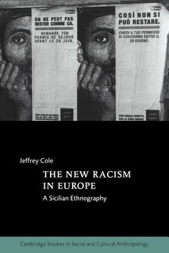 portada The new Racism in Europe: A Sicilian Ethnography (Cambridge Studies in Social and Cultural Anthropology) (en Inglés)