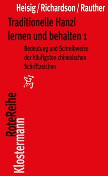 portada Traditionelle Hanzi Lernen Und Behalten: Bedeutung Und Schreibweise Der Haufigsten Chinesischen Schriftzeichen (en Alemán)