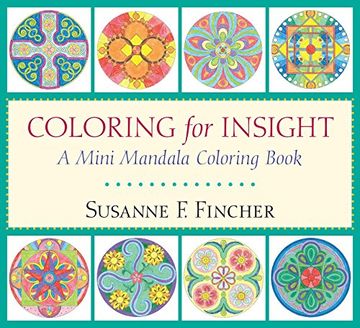 portada Coloring for Insight: A Mini Mandala Coloring Book (en Inglés)