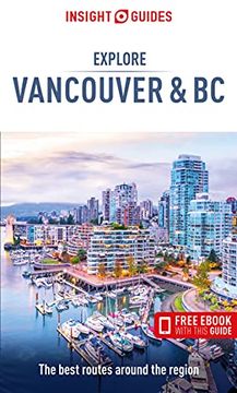 portada Insight Guides Explore Vancouver & bc (Insight Explore Guides) (en Inglés)