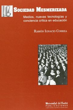 portada La sociedad mesmerizada (Manuel siurot) (in Spanish)