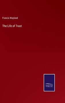 portada The Life of Trust (en Inglés)