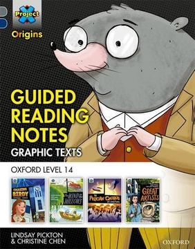 portada Project x Origins Graphic Texts: Grey Book Band, Oxford Level 14: Guided Reading Notes (Project x Graphic Texts) (en Inglés)
