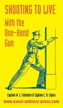 portada Shooting to Live: With The One-Hand Gun
