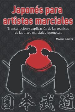 portada Japonés para artistas marciales: Transcripción y explicación de las técnicas de las artes marciales japonesas.