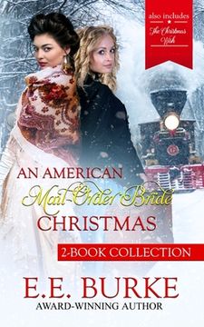 portada An American Mail-Order Bride Christmas: 2-Book Collection (in English)