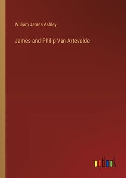 portada James and Philip Van Artevelde