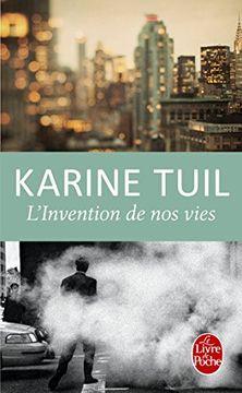 portada L'Invention de nos vies (Littérature & Documents) (en Francés)