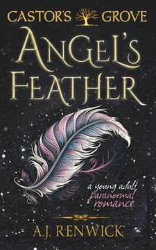 portada Angel's Feather (A Castor's Grove Young Adult Paranormal Romance) (en Inglés)
