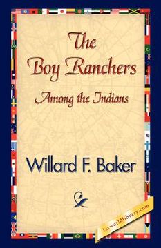 portada the boy ranchers among the indians (in English)