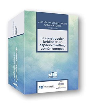portada La Construcción Jurídica de un Espacio Marítimo Común Europeo