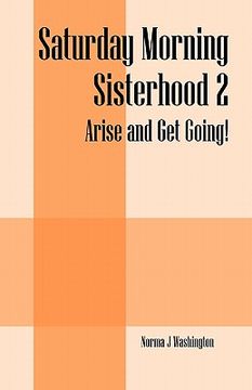 portada saturday morning sisterhood 2: arise and get going! (in English)