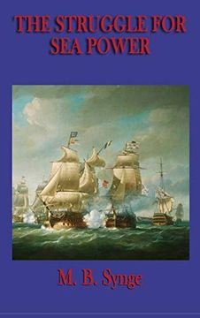 portada The Struggle for sea Power (in English)