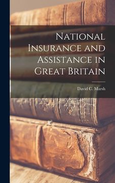 portada National Insurance and Assistance in Great Britain (in English)