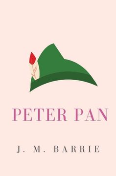 portada Peter Pan: or, the Boy Who Wouldn't Grow Up (Peter and Wendy)