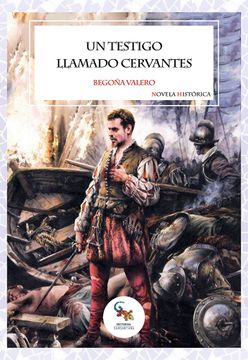 portada Un Testigo Llamado Cervantes (in Spanish)