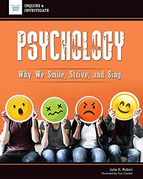 portada Psychology: Why we Smile, Strive, and Sing (Inquire & Investigate) (in English)