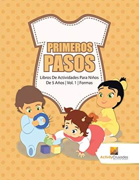 portada Primeros Pasos: Libros de Actividades Para Niños de 5 Años | Vol. 1 | Formas