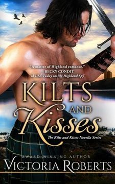 portada Kilts and Kisses: A Kilts and Kisses Novella (Volume 1) (en Inglés)
