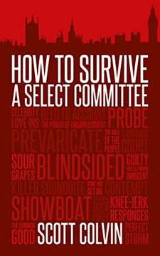 portada How to Survive a Select Committee (en Inglés)
