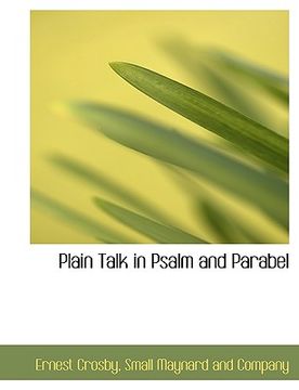 portada plain talk in psalm and parabel