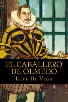 portada El Caballero De Olmedo (spanish Edition)