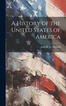 portada A History of the United States of America (en Inglés)