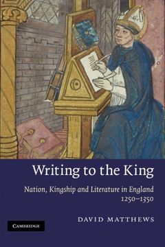 portada Writing to the King Paperback (Cambridge Studies in Medieval Literature) (en Inglés)