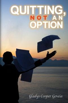 portada Quitting, Not an Option (in English)