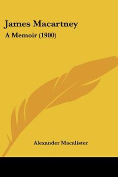 portada james macartney: a memoir (1900) (in English)