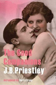 portada The Good Companions (J.B. Priestley Classic Re-Issues) (in English)