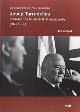 portada Josep Tarradellas. President de la Generalitat (1977-1980) (in Catalá)