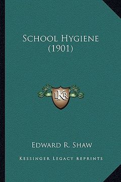 portada school hygiene (1901) (en Inglés)