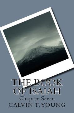 portada The Book Of Isaiah: Chapter Seven (en Inglés)