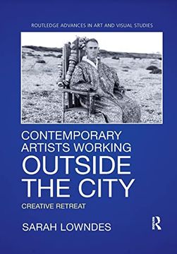 portada Contemporary Artists Working Outside the City (Routledge Advances in art and Visual Studies) (in English)