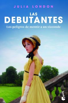 portada Los Peligros de Mentir a un Vizconde: Las Debutantes 3. Los Peligros de Mentir a un Vizconde (Romántica) (in Spanish)
