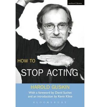portada [(How to Stop Acting)] [ By (author) Harold Guskin ] [May, 2004]