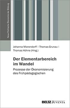 portada Der Elementarbereich im Wandel Prozesse der Ökonomisierung des Frühpädagogischen (en Alemán)