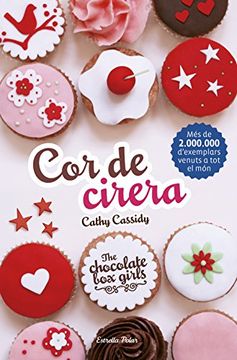 portada Cor de Cirera: The Chocolate box Girls 1 
