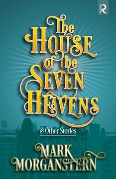 portada The House of the Seven Heavens: and Other Stories (en Inglés)