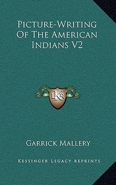 portada picture-writing of the american indians v2 (en Inglés)