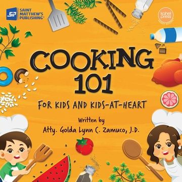 portada Cooking 101: For Kids and Kids-at-Heart (en Inglés)