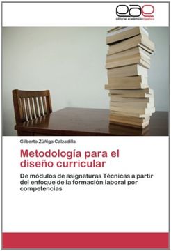 portada Metodología para el diseño curricular: De módulos de asignaturas Técnicas a partir del enfoque de la formación laboral por competencias