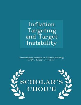 portada Inflation Targeting and Target Instability - Scholar's Choice Edition (en Inglés)