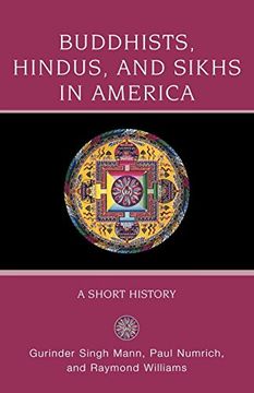 portada Buddhists, Hindus and Sikhs in America: A Short History (Religion in American Life) (in English)